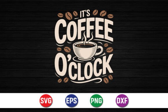 It's Coffee O'Clock SVG: A Designer's Review for Embroidery